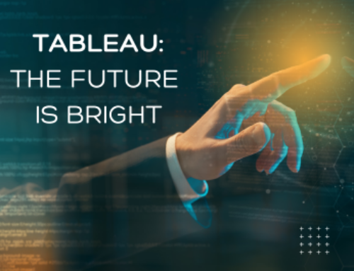 Tableau . . . Salesforce . . . & Dreamforce: The Future is Bright